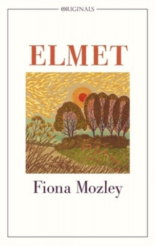 Carte Elmet Fiona Mozley