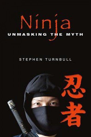 Kniha Ninja Stephen Turnbull