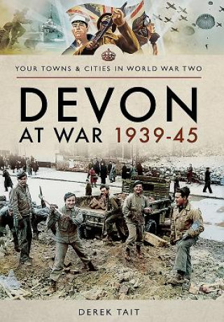 Book Devon at War 1939 45 Derek Tait