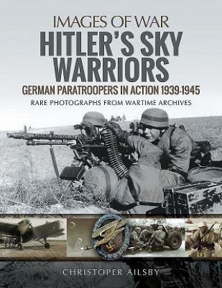 Könyv Hitler's Sky Warriors Christoper Ailsby