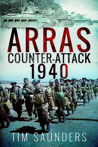 Książka Arras Counter-Attack 1940 Tim Saunders