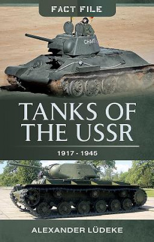 Kniha Tanks of the USSR 1917-1945 Alexander Ludeke