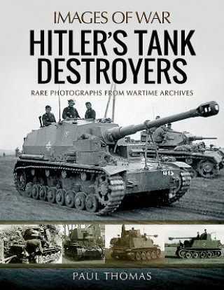 Kniha Hitler's Tank Destroyers Paul Thomas