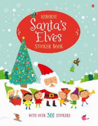 Kniha Santa's Elves Sticker Book Fiona Watt