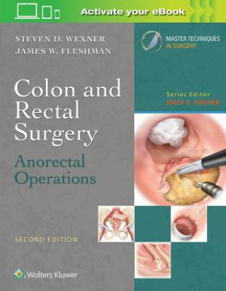 Libro Colon and Rectal Surgery: Anorectal Operations Steven Wexner