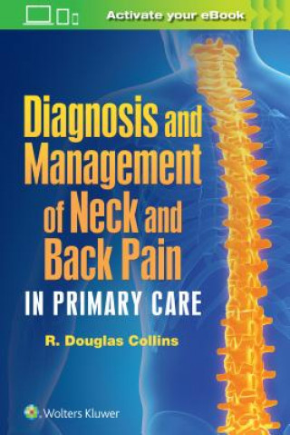 Książka Diagnosis and Management of Neck and Back Pain in Primary Care R. Douglas Collins