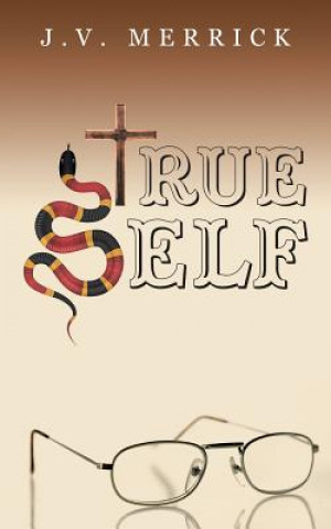 Book True Self J.V. MERRICK