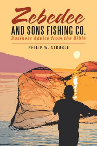 Książka Zebedee and Sons Fishing Co. PHILIP W. STRUBLE