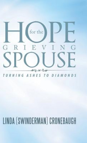Buch Hope for the Grieving Spouse LINDA  S CRONEBAUGH