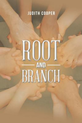 Book Root and Branch JUDITH COOPER