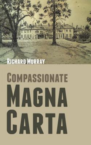 Książka Compassionate Magna Carta RICHARD MURRAY