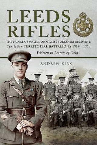 Kniha Leeds Rifles Andrew J. Kirk