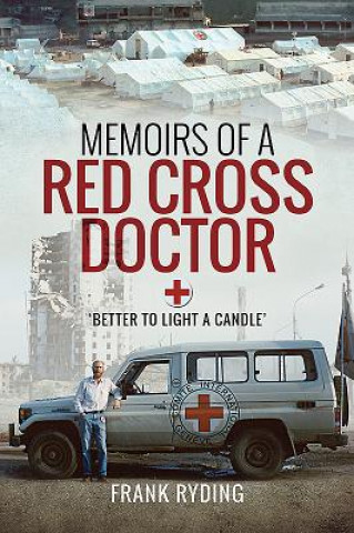 Livre Memoirs of a Red Cross Doctor Frank Ryding