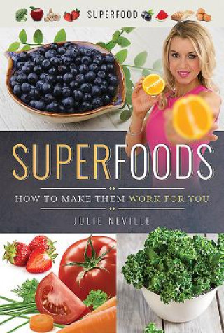 Kniha Superfoods Julie Neville