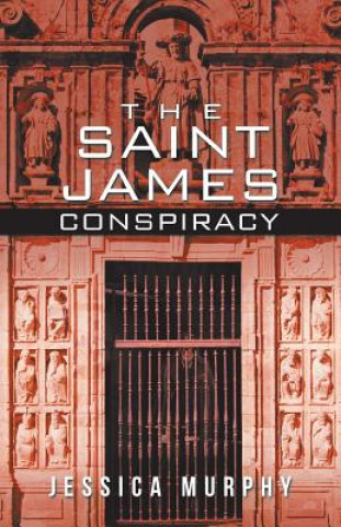 Kniha Saint James Conspiracy JESSICA MURPHY