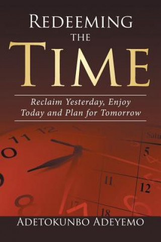 Knjiga Redeeming the Time ADETOKUNBO ADEYEMO