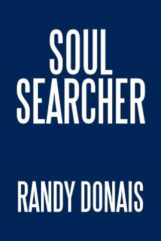 Kniha Soul Searcher Randy Donais