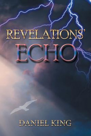 Könyv Revelations' Echo Daniel King