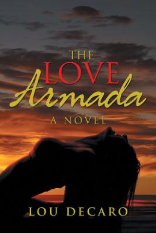 Книга Love Armada LOU DECARO