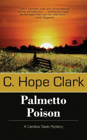 Kniha Palmetto Poison C. HOPE CLARK