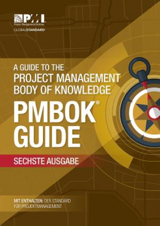 Carte guide to the Project Management Body of Knowledge (PMBOK Guide) Project Management Institute