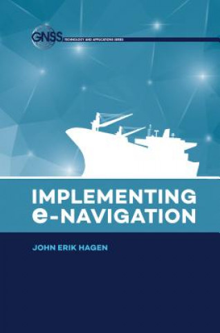 Book Implementing E-Navigation John Erik Hagen