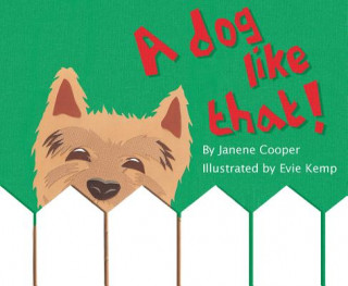 Книга Dog like That! Janene Cooper