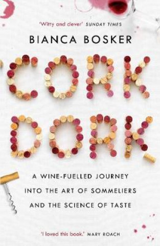 Könyv Cork Dork Bianca Bosker