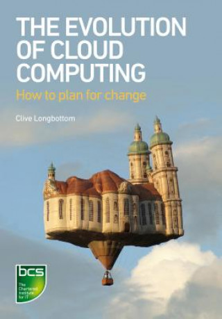 Livro Evolution of Cloud Computing Clive Longbottom