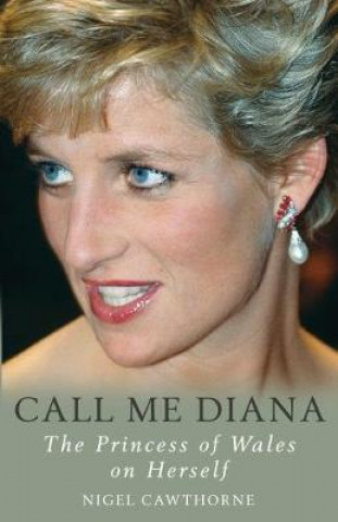 Könyv Call Me Diana Nigel Cawthorne