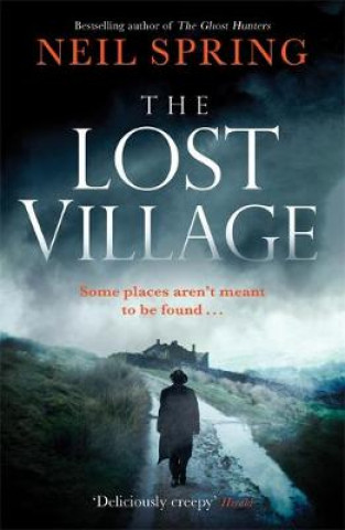 Könyv Lost Village Neil Spring
