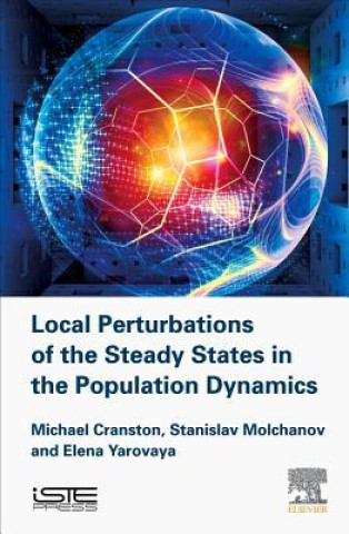 Könyv Local Perturbations of the Steady States in the Population Dynamics Elena Yarovaya