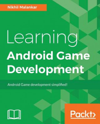 Knjiga Learning Android Game Development Nikhil Malankar