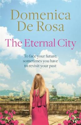 Könyv Eternal City Domenica De Rosa