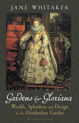 Kniha Gardens for Gloriana WHITAKER  JANE