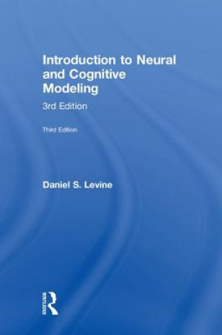 Książka Introduction to Neural and Cognitive Modeling Daniel S. Levine