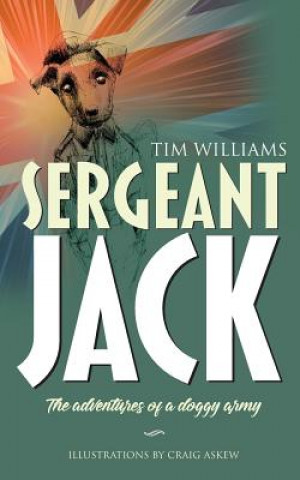 Kniha Sergeant Jack Tim Williams
