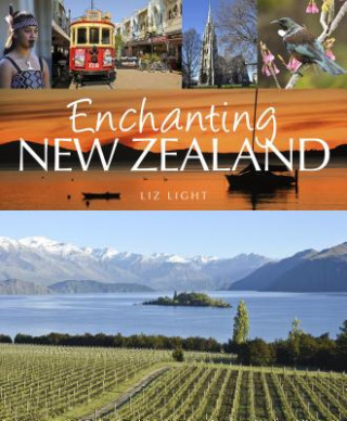 Книга Enchanting New Zealand Liz Light