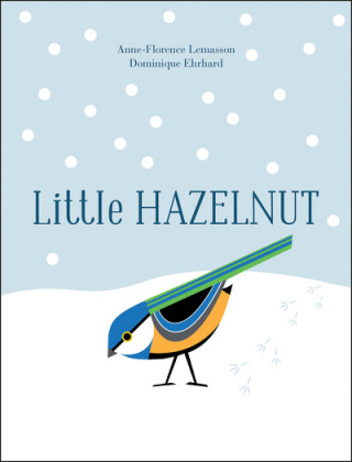 Book Little Hazelnut Anne Florence Lemasson