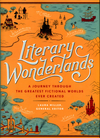 Kniha Literary Wonderlands Laura Miller