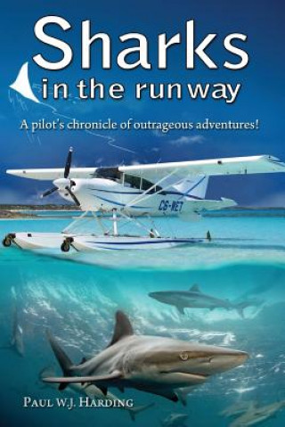 Livre Sharks in the Runway PAUL W. J. HARDING