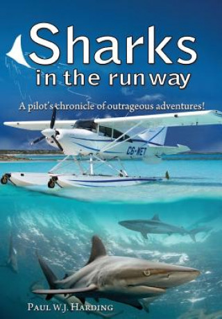 Книга Sharks in the Runway PAUL W. J. HARDING