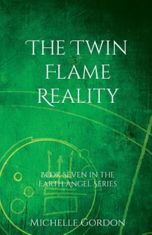 Kniha Twin Flame Reality Michelle Gordon