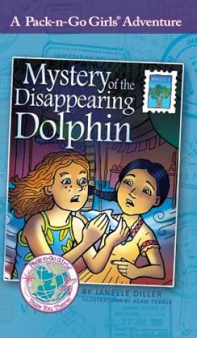 Książka Mystery of the Disappearing Dolphin JANELLE DILLER