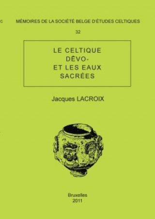 Knjiga Memoire N32 - Le Celtique D JACQUES LACROIX