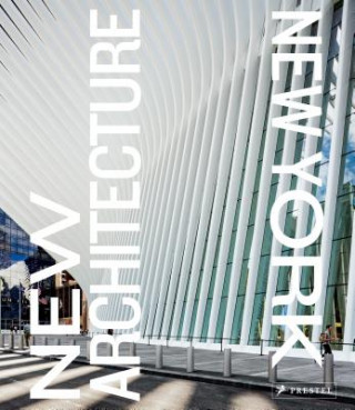 Kniha New Architecture New York Alexandra Lange