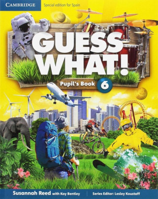 Knjiga Guess What! Level 6 Pupil's Book Spanish Edition REED  SUSANNAH