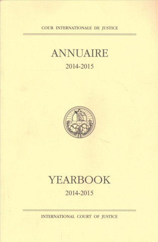 Kniha Yearbook of the International Court of Justice 2014-2015 International Court of Justice