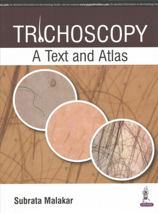 Knjiga Trichoscopy Subrata Malakar