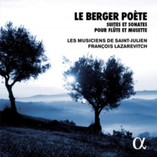 Audio Le Berger Poste-Suiten & Sonaten für Flöte F. /Les Musiciens de Saint-Julien Lazarevitch